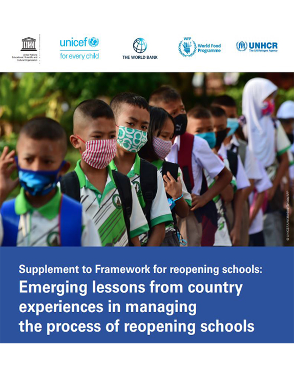 Supplement to Framework for reopening schools: Emerging lessons from country experiences in managing the process of reopening schools
